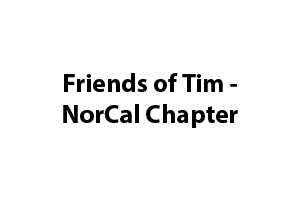 Friends of Tim - NorCal Chapter