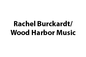 Rachel Burckardt/Wood Harbor Music